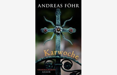 Karwoche: Kriminalroman (Ein Wallner & Kreuthner - Krimi, Band 3)