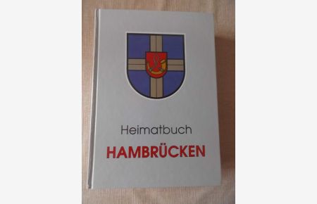 Heimatbuch Hambrücken : die Geschichte eines Dorfes im Bruhrain.