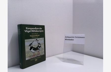 Nonpasseriformes - Nichtsingvögel aus der Reihe: Kompendium der Vögel Mitteleuropas;