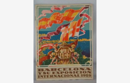 Barcelona y su Exposición Internacional 1929.