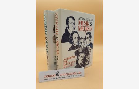 Musik und Medizin: Band 2: Am Beispiel der deutschen Romantik, Band 3: Chopin, Smetana, Tschaikowsky, Mahler (2 Bände) (ISBN: 3850580369, 3850580741)