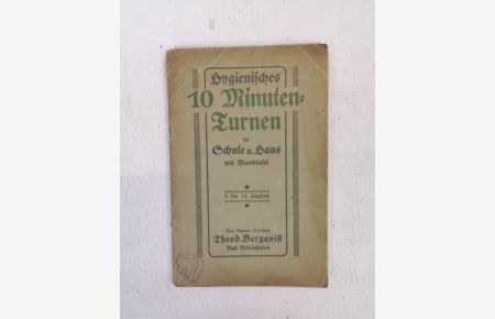 Hygienisches 10 Minuten-Turnen für Schule und Haus mit Wandtafel.