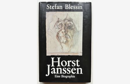 Horst Janssen.   - Eine Biographie.