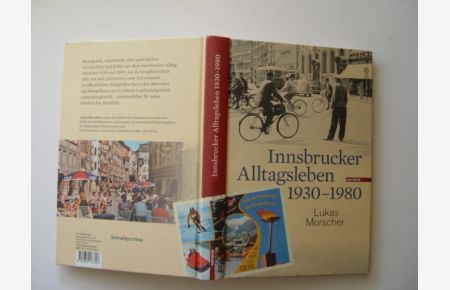 Innsbrucker Alltagsleben 1930-1980  - Reise in die Vergangenheit Innsbrucks