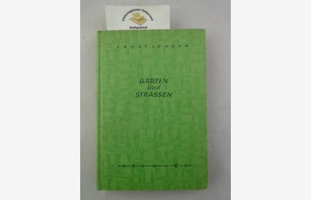 Gärten und Strassen. Aus den Tagebüchern von 1939 und 1940.