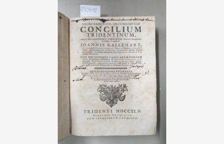 Sacrosanctum Oecumenicum Concilium Tridentinum. . .