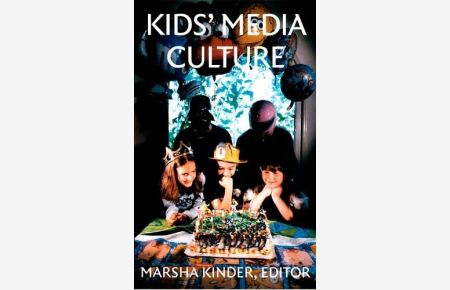Kids' Media Culture (Console-Ing Passions)