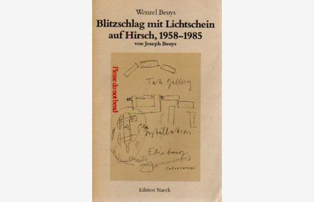 Blitzschlag mit Lichtschein auf Hirsch, 1958-1985 von Joseph Beuys.