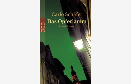 Das Opferlamm: Kriminalroman. Originalausgabe (Die Heidelberg-Krimis, Band 3)
