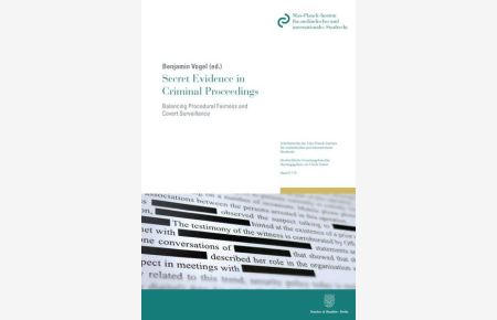 Secret Evidence in Criminal Proceedings.   - Balancing Procedural Fairness and Covert Surveillance