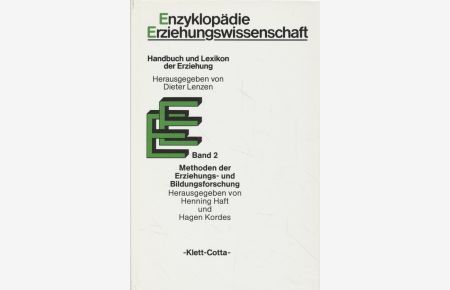 Methoden der Erziehungs- und Bildungsforschung - Band 2.   - Enzyklopädie Erziehungswissenschaft Bd. 2. Hrsg. von Dieter Lenzen.