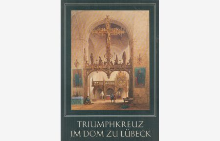 Triumphkreuz im Dom zu Lübeck. Ein Meisterwerk Bernt Notkes.