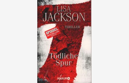 T - tödliche Spur : Thriller.   - Lisa Jackson ; aus dem Amerikanischen von Kristina Lake-Zapp / Knaur ; 51594
