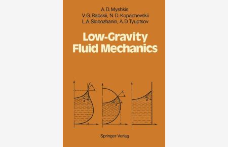 Low-Gravity Fluid Mechanics  - Mathematical Theory of Capillary Phenomena