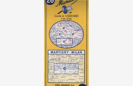 Michelin; carte 26 : Martigny - Milano [1:200. 000]  - Carte