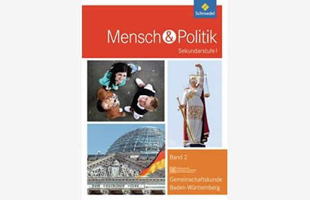 Mensch und Politik SI - Ausgabe 2012 für Baden-Württemberg: Schülerband 2