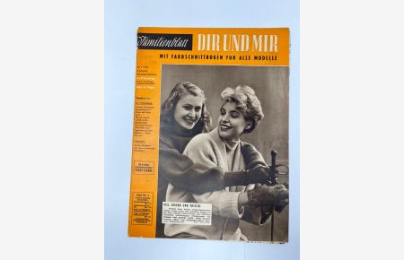 Dir und Mir Das Familienblatt Nr. 2 6. Jg. 1954 mit Farbschnittbogen für alle Modelle