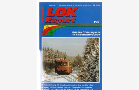 Feldbahnloks in Schweden / Die Lokomotiven der Lokoop AG (ex DR-Baureihe 142). . . . (u. a. ).   - 1/96. LOK Report Nachrichtenmagazin für Eisenbahnfreunde.