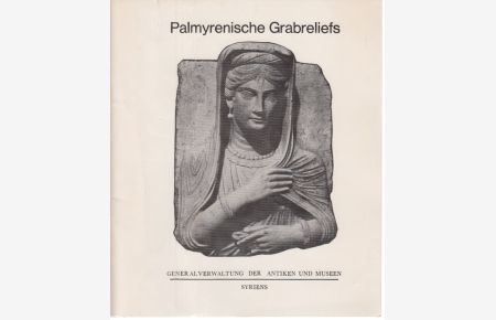 Palmyrenische Grabreliefs.