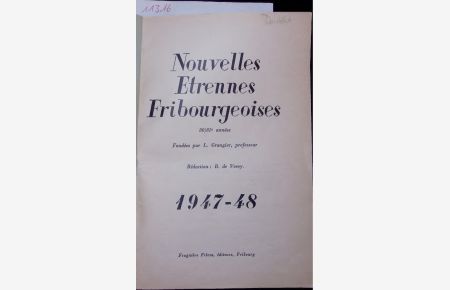 Nouvelles Etrennes Fribourgeoises 1947-48.   - 80/81e années