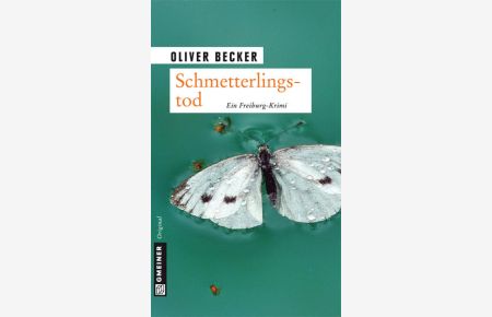 Schmetterlingstod: Kriminalroman (Kriminalromane im GMEINER-Verlag)  - Kriminalroman