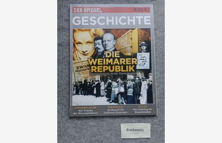 Der Spiegel Geschichte Nr. 5/ 2014: Die Weimarer Republik : Deutschlands erste Demokratie.