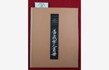 Meisterwerke chinesischer Tuschezeichnungen, 7. bis 13. Jahrhundert. 22 Reproduktionen. Herausgegeben und eingeleitet von Lin Tsiu-Sen.