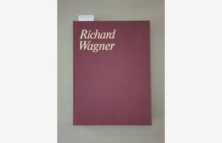 Richard Wagner : Sämtliche Werke : Band 30 :  - Dokumente zur Entstehung und ersten Aufführung des Bühnenweihfestspiels Parsifal : (BSS 42875)