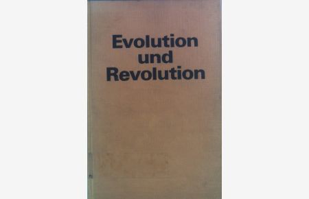 Evolution und Revolution : Kritik d. symmetr. Soziologie.