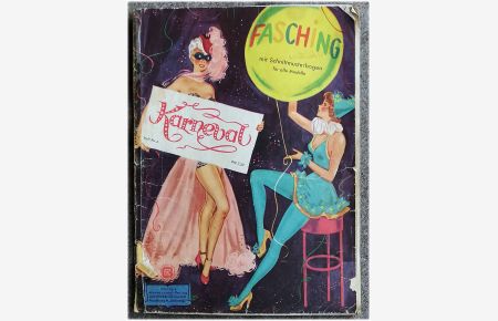 Fasching - Karneval Heft 2 - 1949.   - - mit Schnittmusterbogen für alle Modelle.