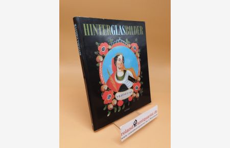 Hinterglasbilder aus den Sammlungen der Diözese Würzburg ; [Katalog zur Ausstellung im Marmelsteiner Kabinett, vom 16. November bis 22. Dezember 1990]