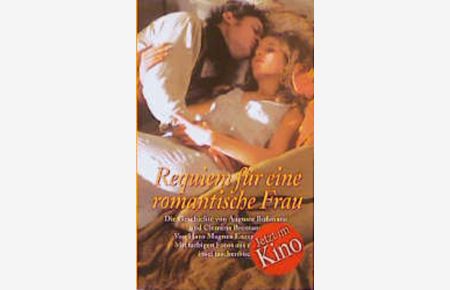 Requiem für eine romantische Frau: Die Geschichte von Auguste Bußmann und Clemens Brentano