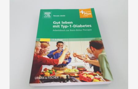 Gut leben mit Typ-1-Diabetes  - Arbeitsbuch zur Basis-Bolus-Therapie