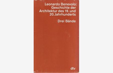 Geschichte der Architektur des 19. und 20. Jahrhunderts. Drei Bände.