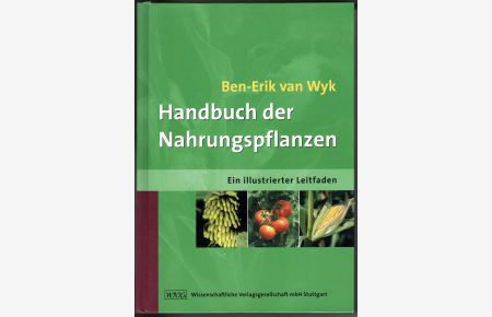 Handbuch der Nahrungspflanzen - Ein illustrierter Leitfaden