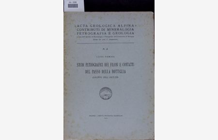 Studi Petrografici dei Filoni e Contatti del Passo Della Bottiglia.   - No. 2