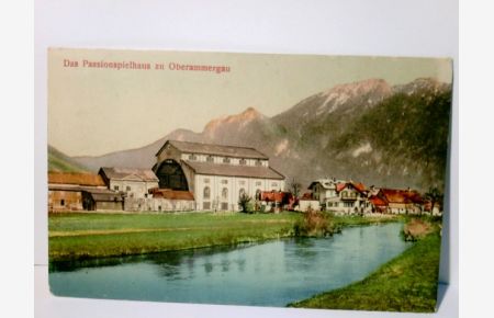 Das Passionspielhaus zu Oberammergau. Alte Ansichtskarte / Lithographie farbig, gel. , Alter o. A. , Blick von der Laber zum Oert mit Passionspielhaus.