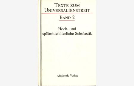 Hoch- und spätmittelalterliche Scholastik Band 2  - Lateinische Texte des 13.–15. Jahrhunderts