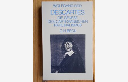 Descartes : die Genese des Cartesianischen Rationalismus.