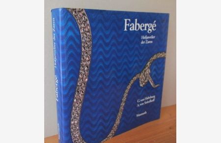 Fabergé. Hofjuwelier des Zaren.