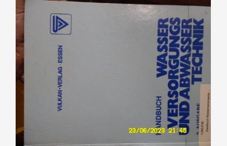 Wasserversorgung- und Abwassertechnik Jahrbuch Wasserversorgungs- und Abwassertechnik: 2. Ausgabe 1987/88 mit Fotos, Zeichnungen und Tabellen