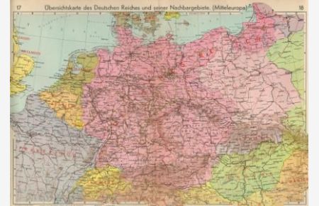 Übersichtskarte des Deutschen Reiches und seiner Nachbargebiete (Mitteleuropa). Maßstab 1 : 4 000 000