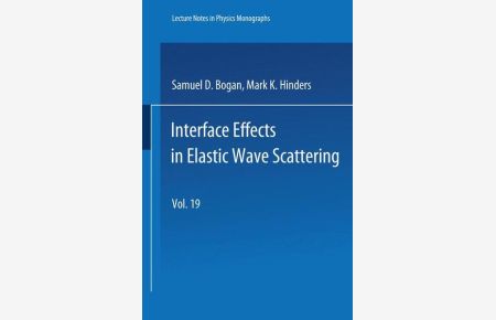 Interface Effects in Elastic Wave Scattering