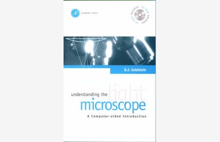 Understanding the Light Microscope: A Computer-Aided Introduction