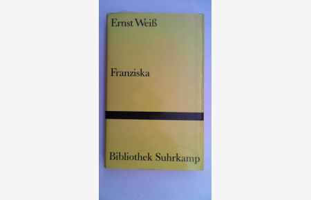 Franziska - Bibliothek Suhrkamp Band 660,