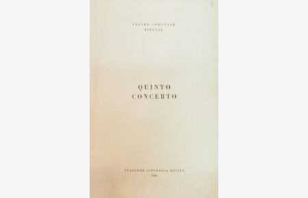 [Programmbuch] Quinto concerto diretto da Ettore Gracis. 25 luglio 1956  - (Stagione sinfonica estiva 1956. 5 Concerto)