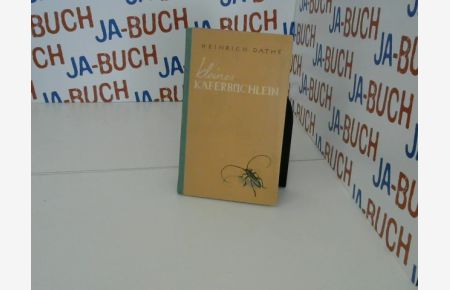 Kleines Käferbüchlein, mit 10 Tafeln von Jürgen Ritter, Jugendbuchreihe Erlebte Welt,