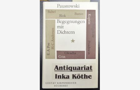 Begegnungen mit Dichtern -  - Übersetzt aus dem Russischen von Mary Diehl u. Roland Beer / Gustav-Kiepenheuer-Bücherei -
