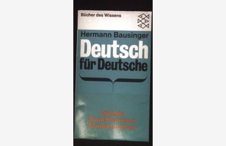 Dialekte, Sprachbarrieren, Sondersprachen : 2. Bd. z. Fernsehserie Deutsch f. Deutsche.   - Fischer-Taschenbücher ; 6145 : Bücher d. Wissens