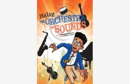 ISAIAH AND THE ORCHESTRA OF SOUNDS
